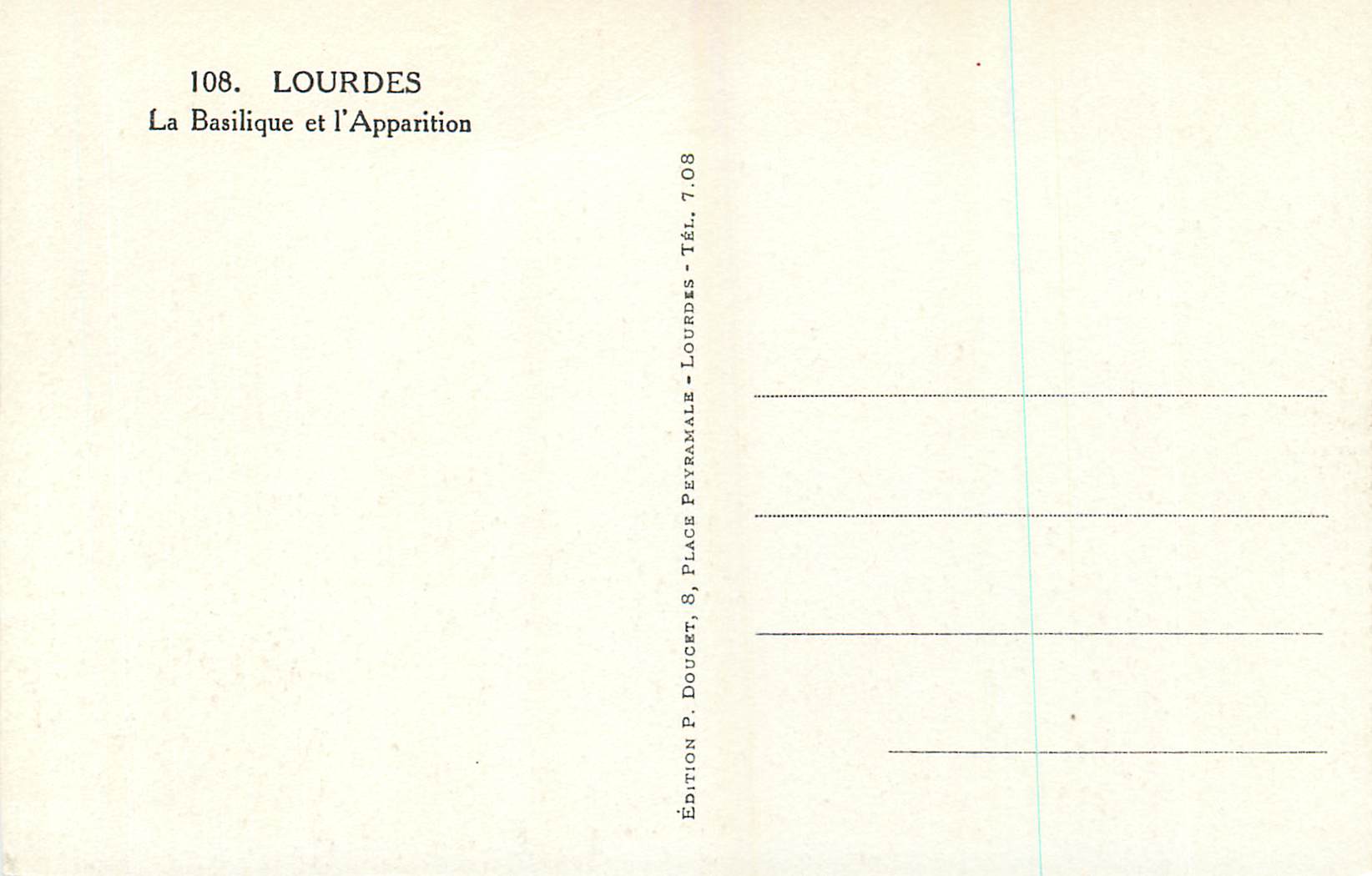 CPA Lourdes La Basilique et l Apparition  — Verso