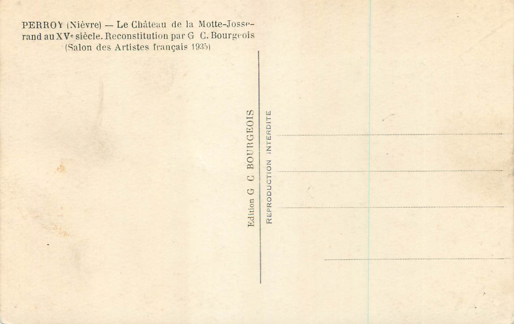 Perroy (Nièvre) — Le Château de la Motte-Josserand au XVe siècle — Reconstitution par G. C. Bourgeois (Salon des Artistes français 1935) — Rückseite
