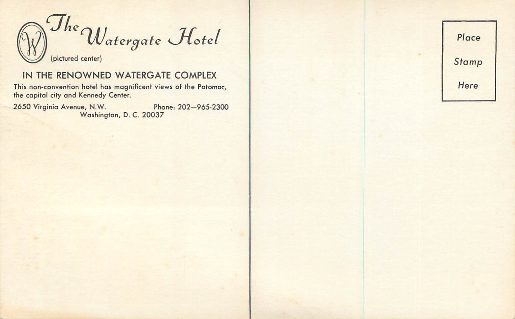 CPM The Watergate Hotel In The Renowned Watergate Complex Views of the Potomac the Capital City and Kennedy Center — Rückseite
