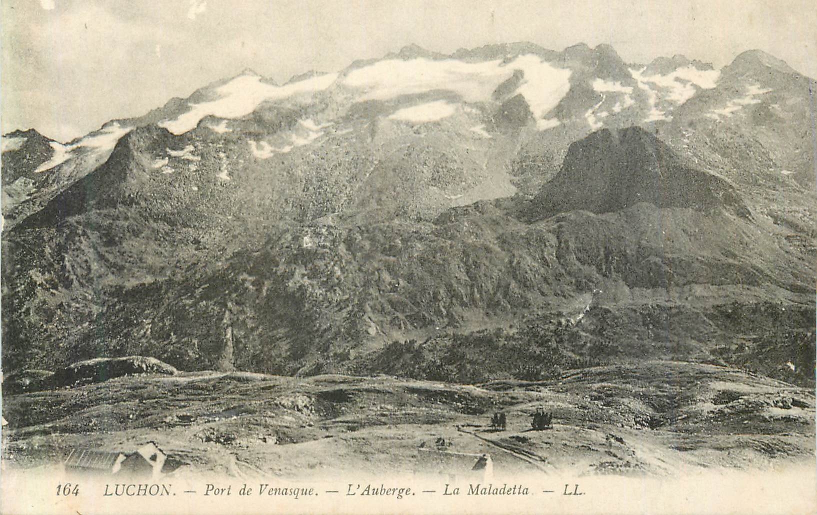 Luchon — Port de Venasque, L'Auberge, La Maladetta — LL. — n°164