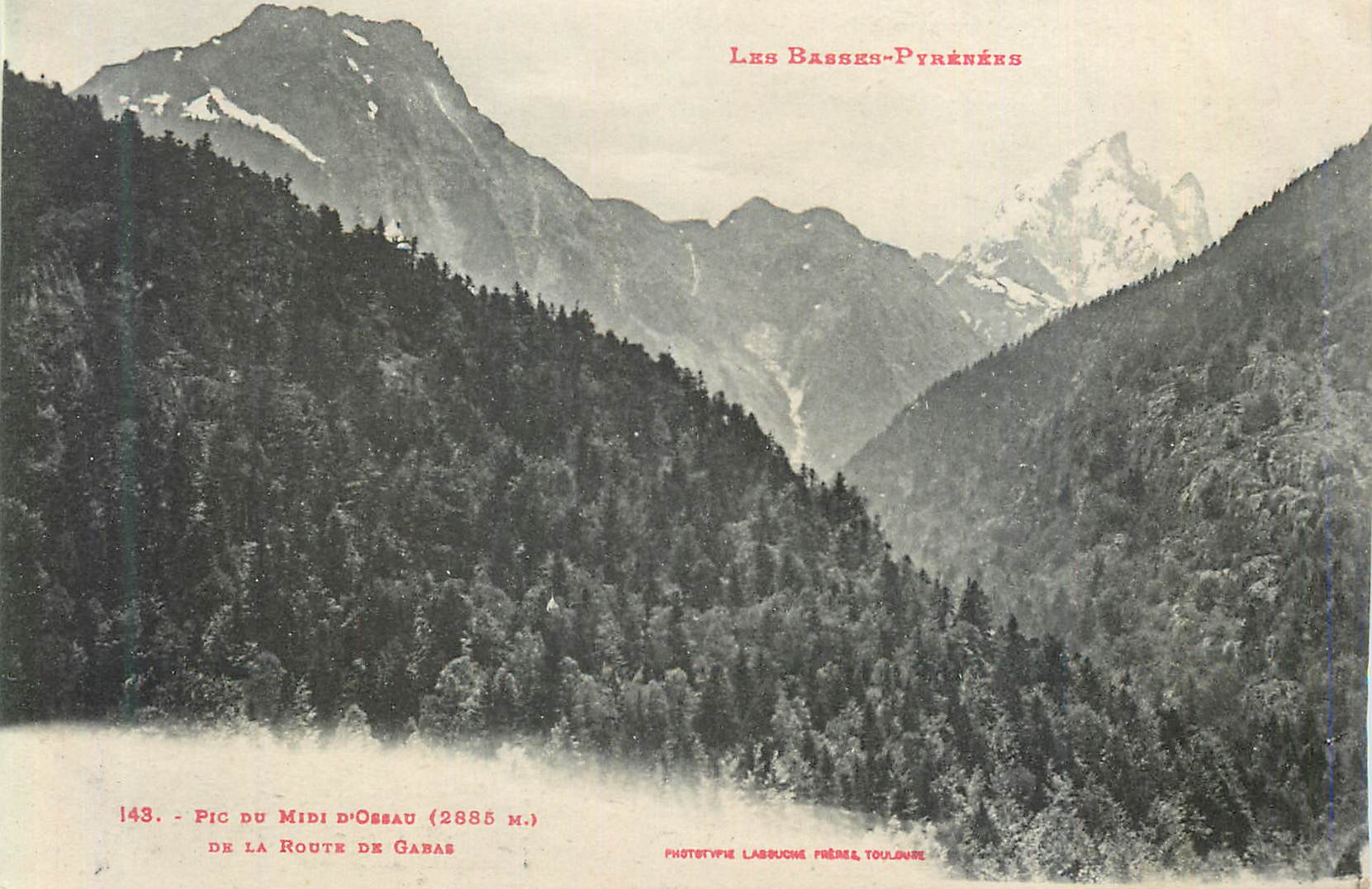 Pic du Midi d'Ossau (2885 m.) — vue depuis la route de Gavas — Phototype Lassuche Frères, Toulouse