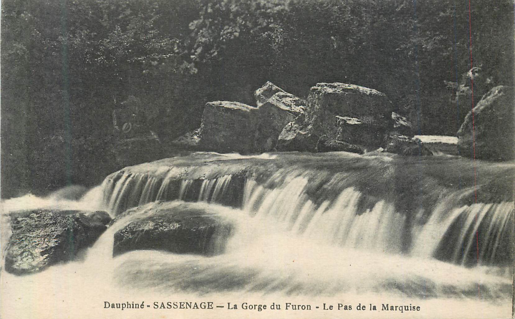Dauphiné - Sassenage — La Gorge du Furon - Le Pas de la Marquise