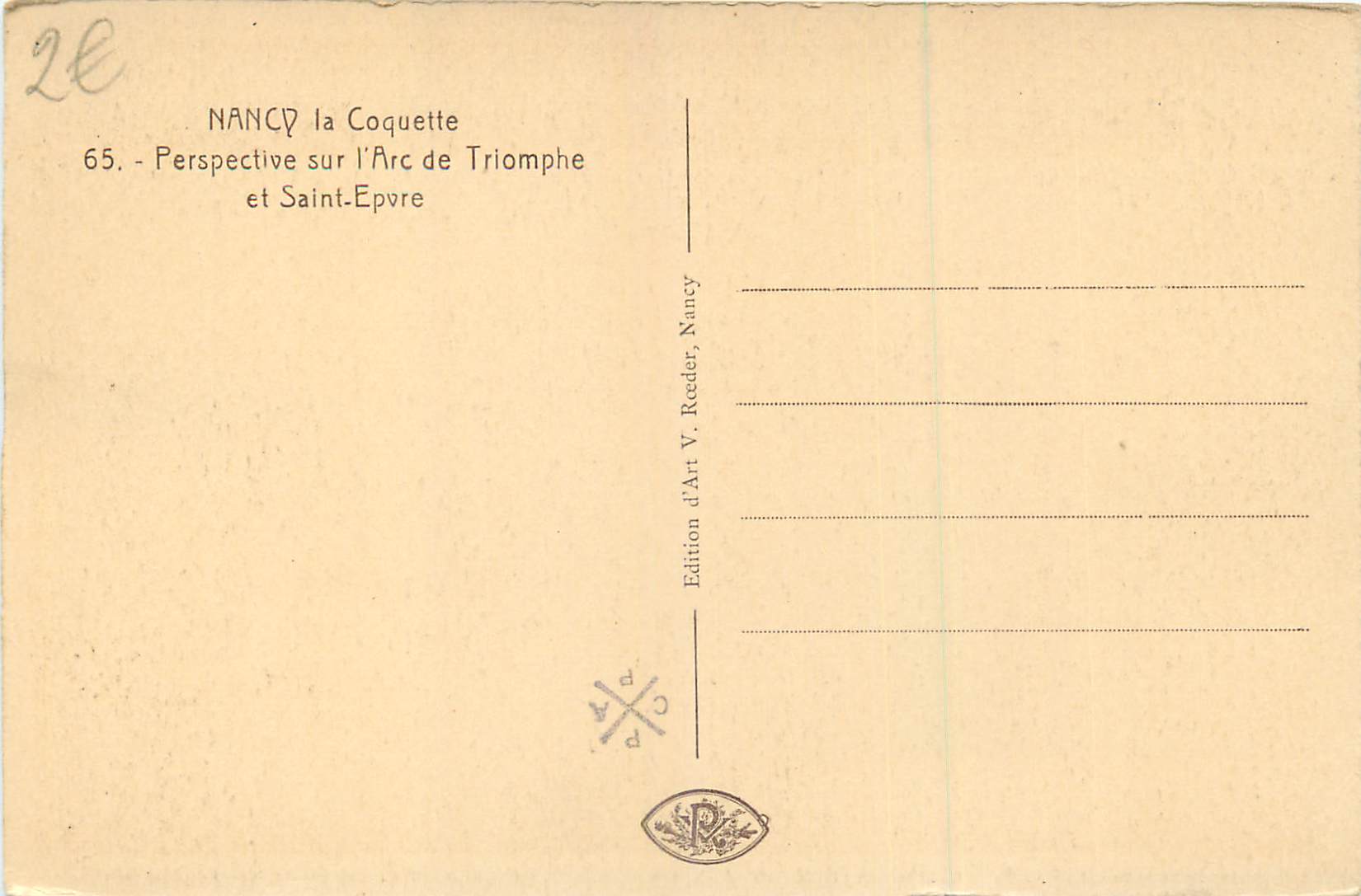 NANCY — Perspective sur l'Arc de Triomphe et St Épvre — Édition V. Reeder — Rückseite