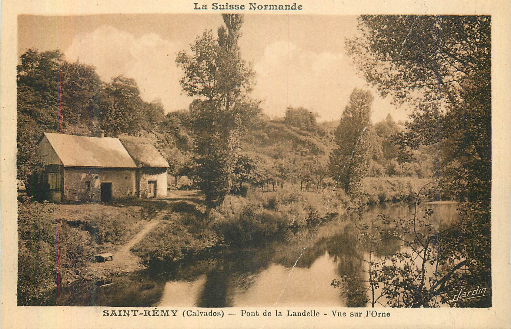 CPA Saint Remy (Calvados) Pont de la Landelle Vue sur l'Orne