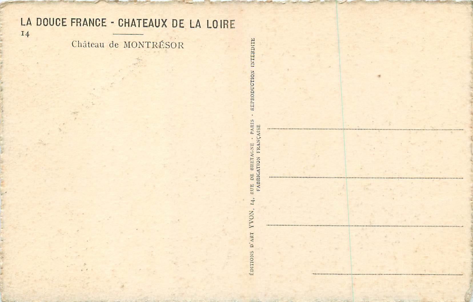 CPA Chateau de Montresor Chateaux de la Loire La Douce de France — Rückseite