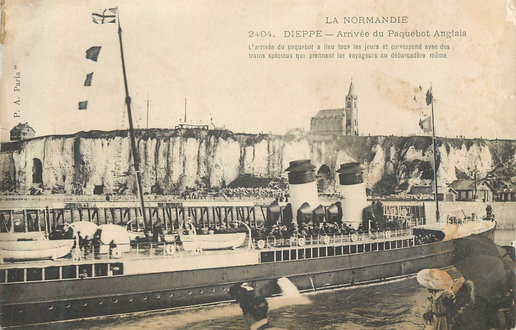 CPA Dieppe La Normandie Arrivee du Paquebot Anglais  Bateau