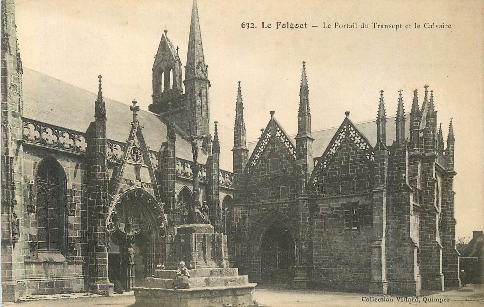 Le Folgoët — Le Portail du Transept et le Calvaire — Collection Villard, Quimper