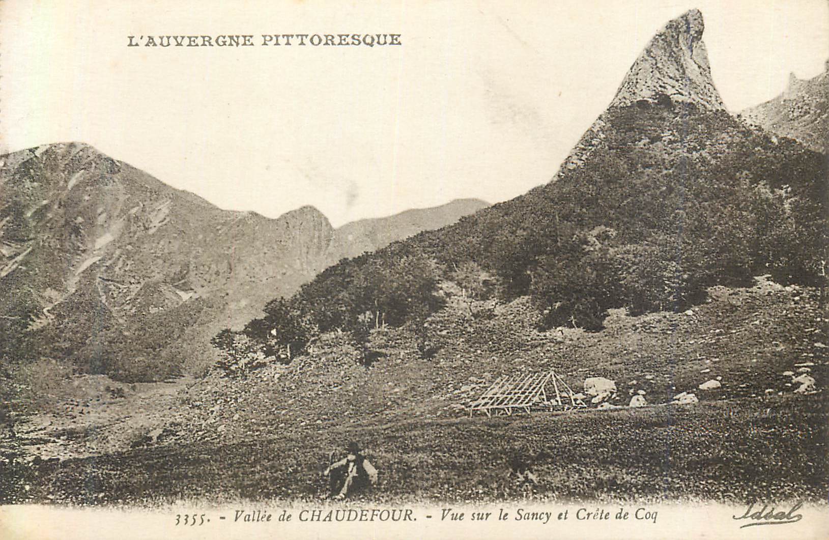 L'Auvergne pittoresque — Vallée de Chaudefour, vue sur le Sancy et Crête de Coq — Idéal, n° 3355