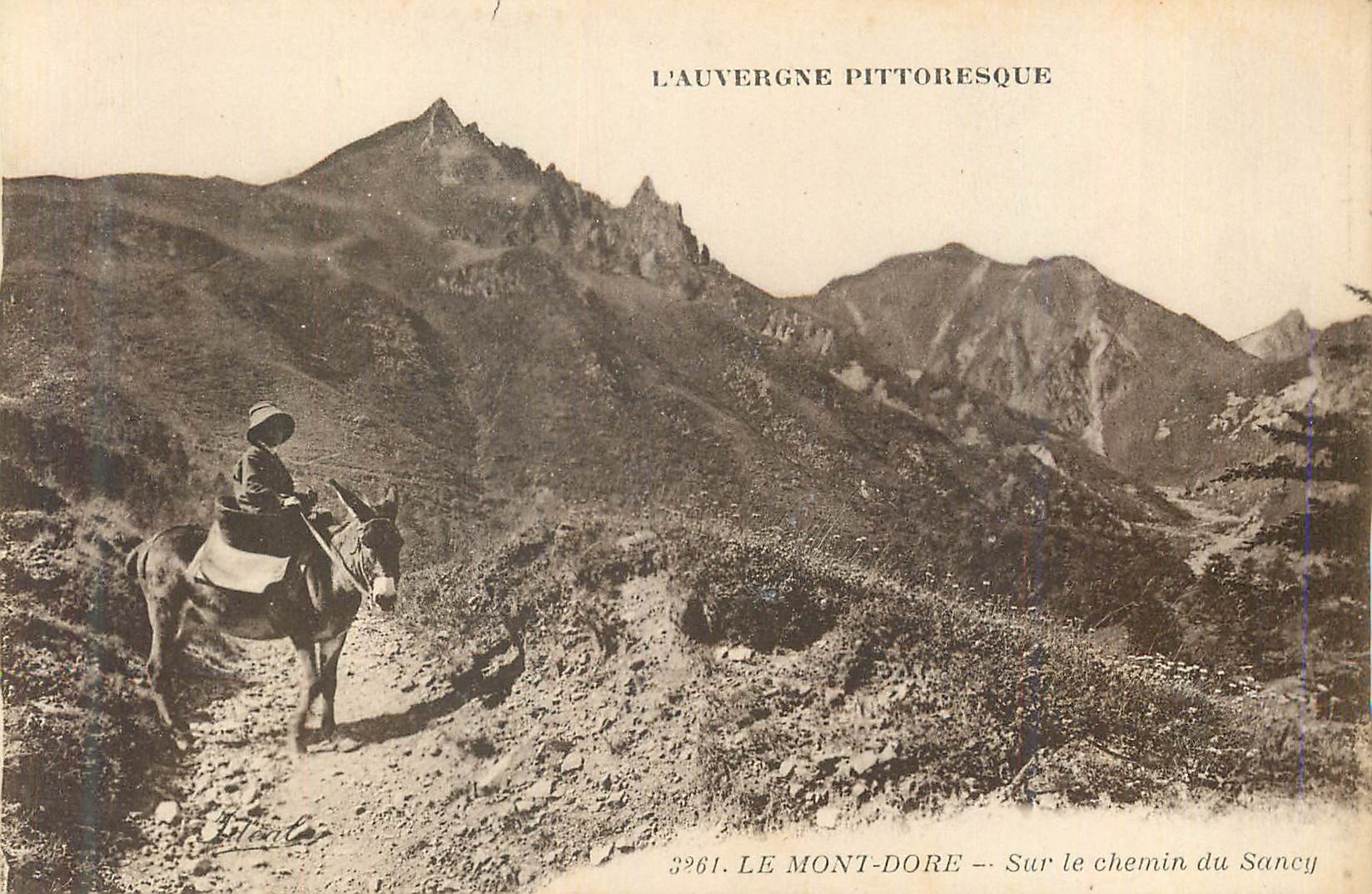 Le Mont-Dore — Sur le chemin du Sancy — L'Auvergne pittoresque