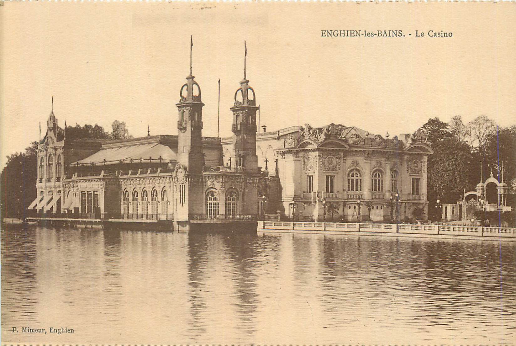 Enghien-les-Bains - Le Casino — P. Mimeur, Enghien