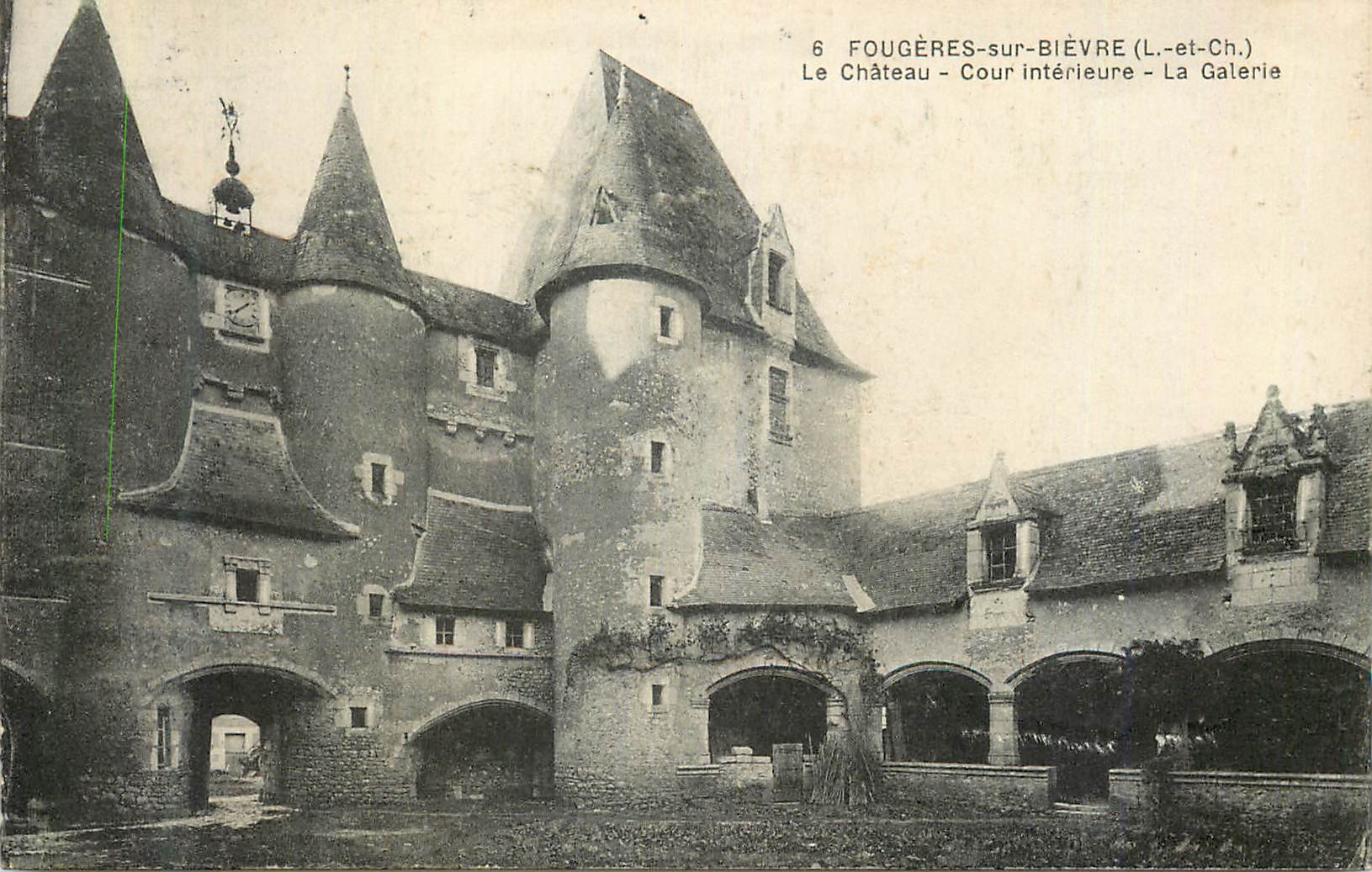Fougères-sur-Bièvre — Das Schloss — Innenhof — Die Galerie