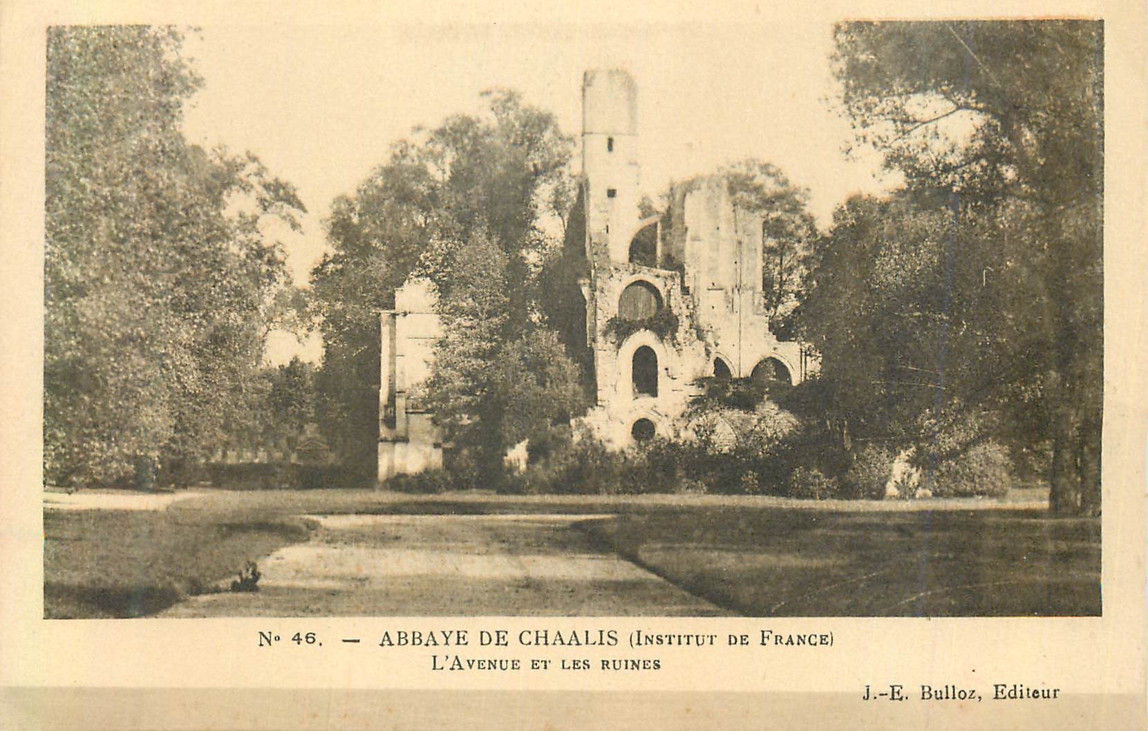 Abbaye de Chaalis — L'Avenue et les ruines — J.-E. Bulloz, Éditeur