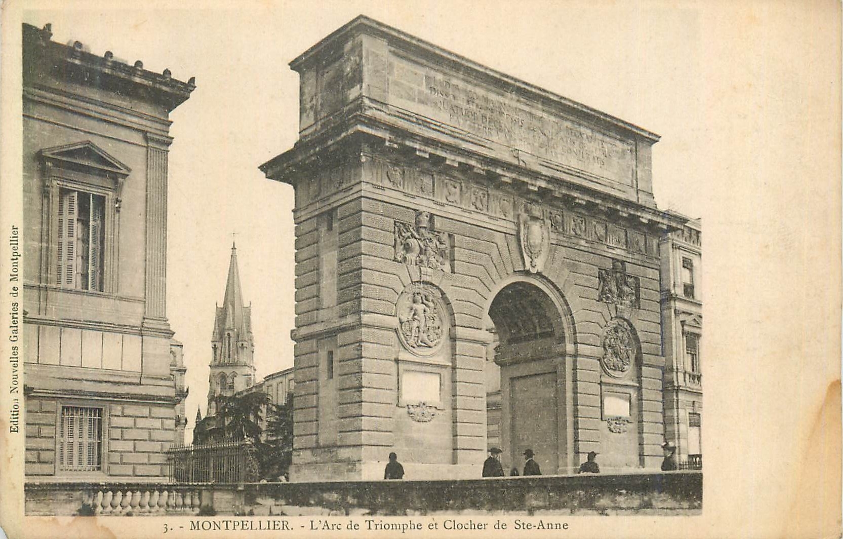 Montpellier - L'Arc de Triomphe et Clocher de Ste-Anne — Édition Nouvelles Galeries de Montpellier, n°3