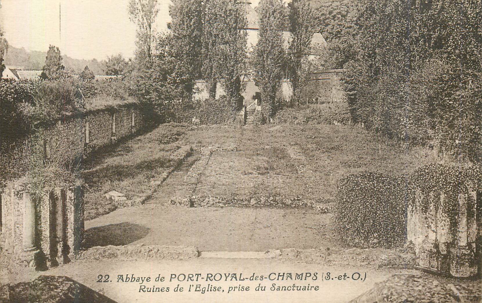 CPA Abbaye de Port Royal des Champs (S et O) Ruines de l'Eglise prise du Sanctuaire