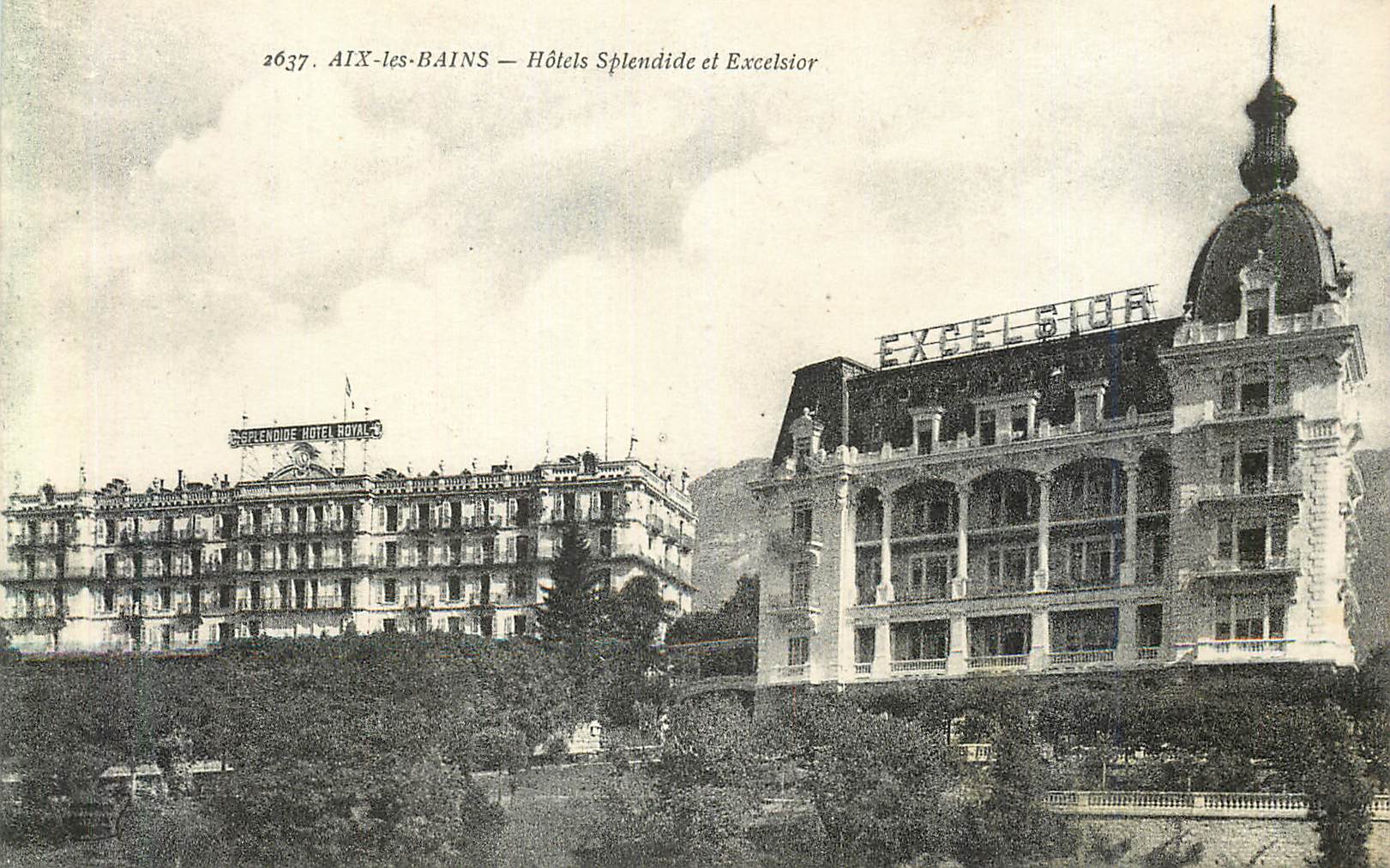 CPA Aix les Bains Hotels Splendide et Excelsior
