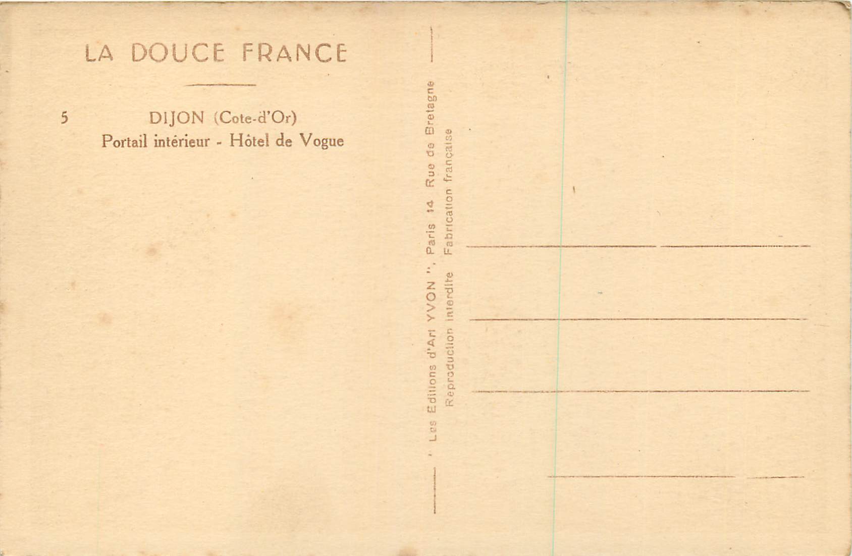 CPA Dijon (Cote d'Or) Portail Interieur Hotel de Vogue — Verso