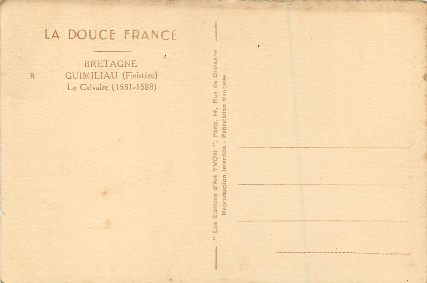 CPA Guimiliau (Finistere) le Calvaire (1581 1588) Bretagne la Douce France — Rückseite