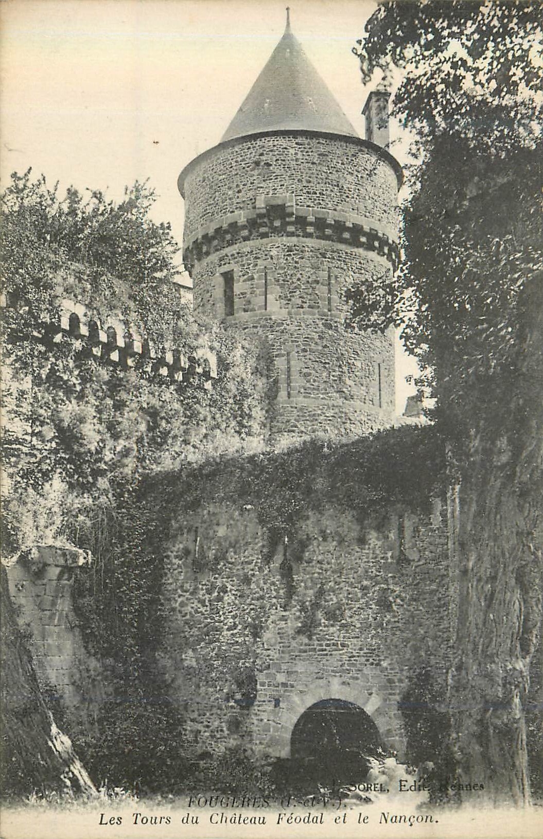 Die Türme des feudalen Schlosses und Nançon — Fougères (Ille-et-Vilaine) — Verlag Sorel, Dennes