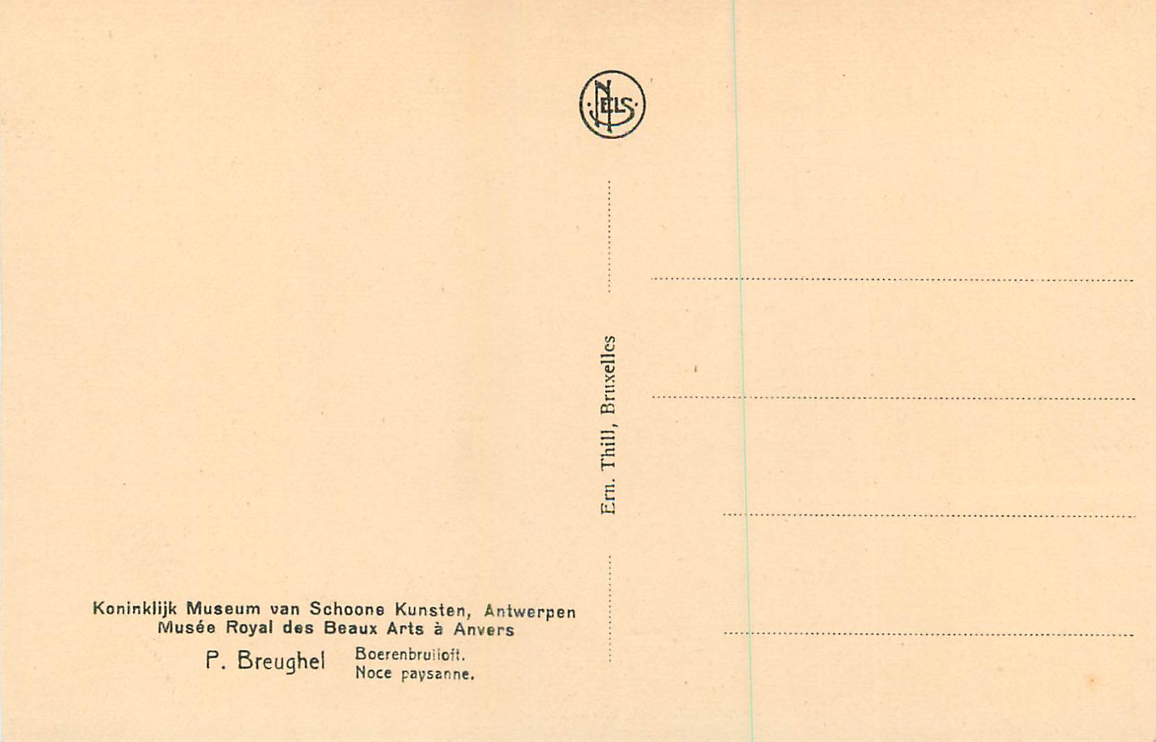 CPA Musee Royal des Beaux Arts a Anvers Noce Paysanne — Rückseite