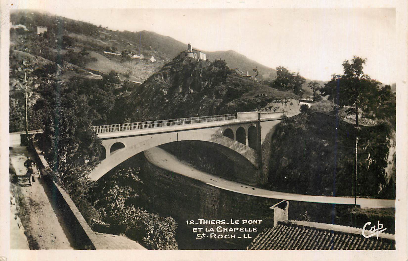 CPM Thiers le Pont et la Chapelle St Roch lL
