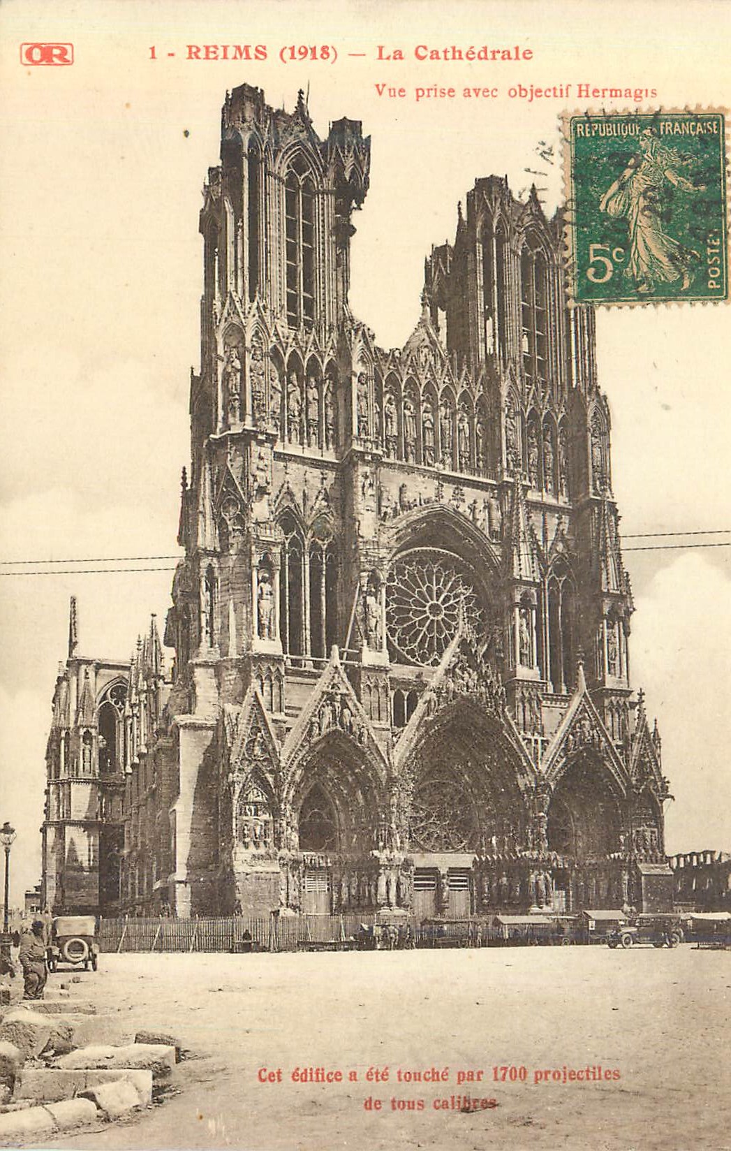 Reims (1918) — La Cathédrale — Vue prise avec objectif Hermagis