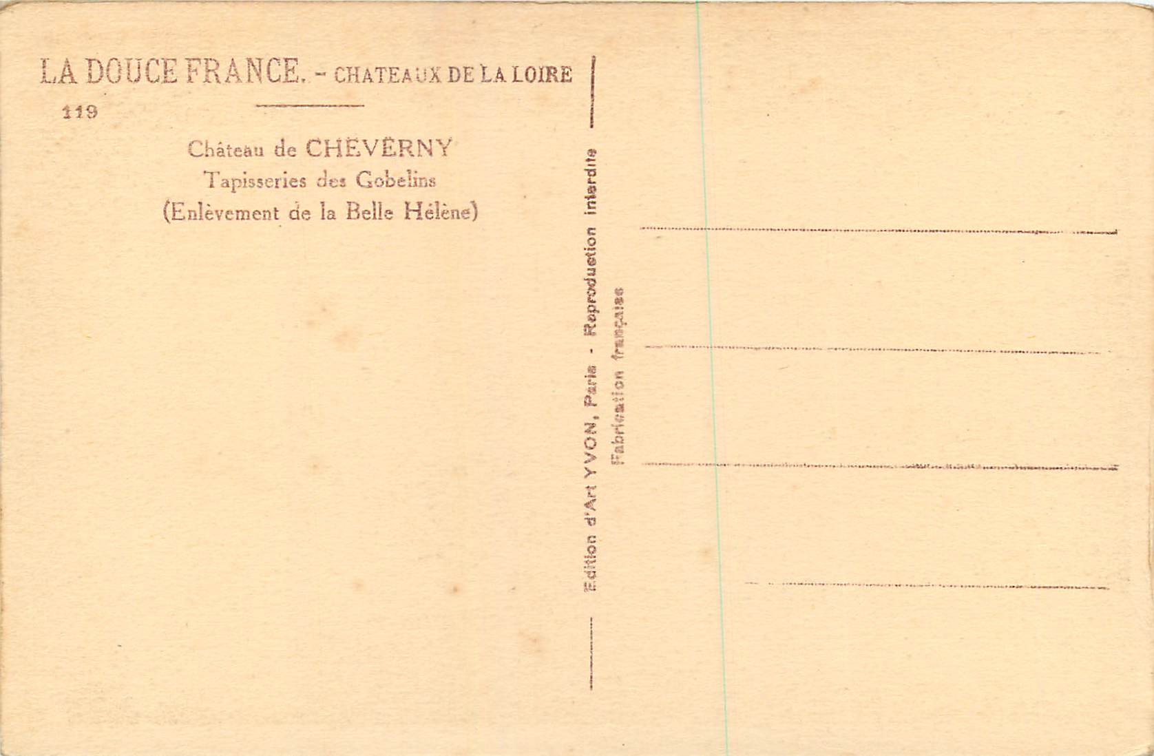 CPA Chateau de Cheverny Tapisseries des Gobelins (Enlevement de la Belle Helene) la Douce France Chateau de la Loire — Rückseite