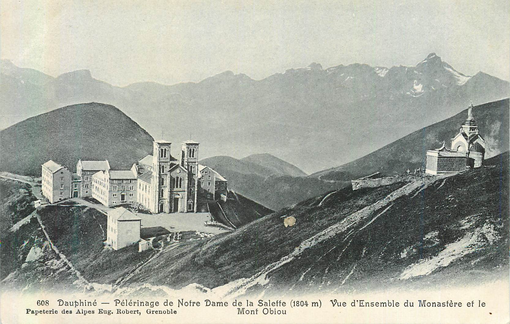 Dauphiné — Pèlerinage de Notre Dame de la Saleffe (1804 m) — Papeterie des Alpes Eug. Robert, Grenoble, n°608