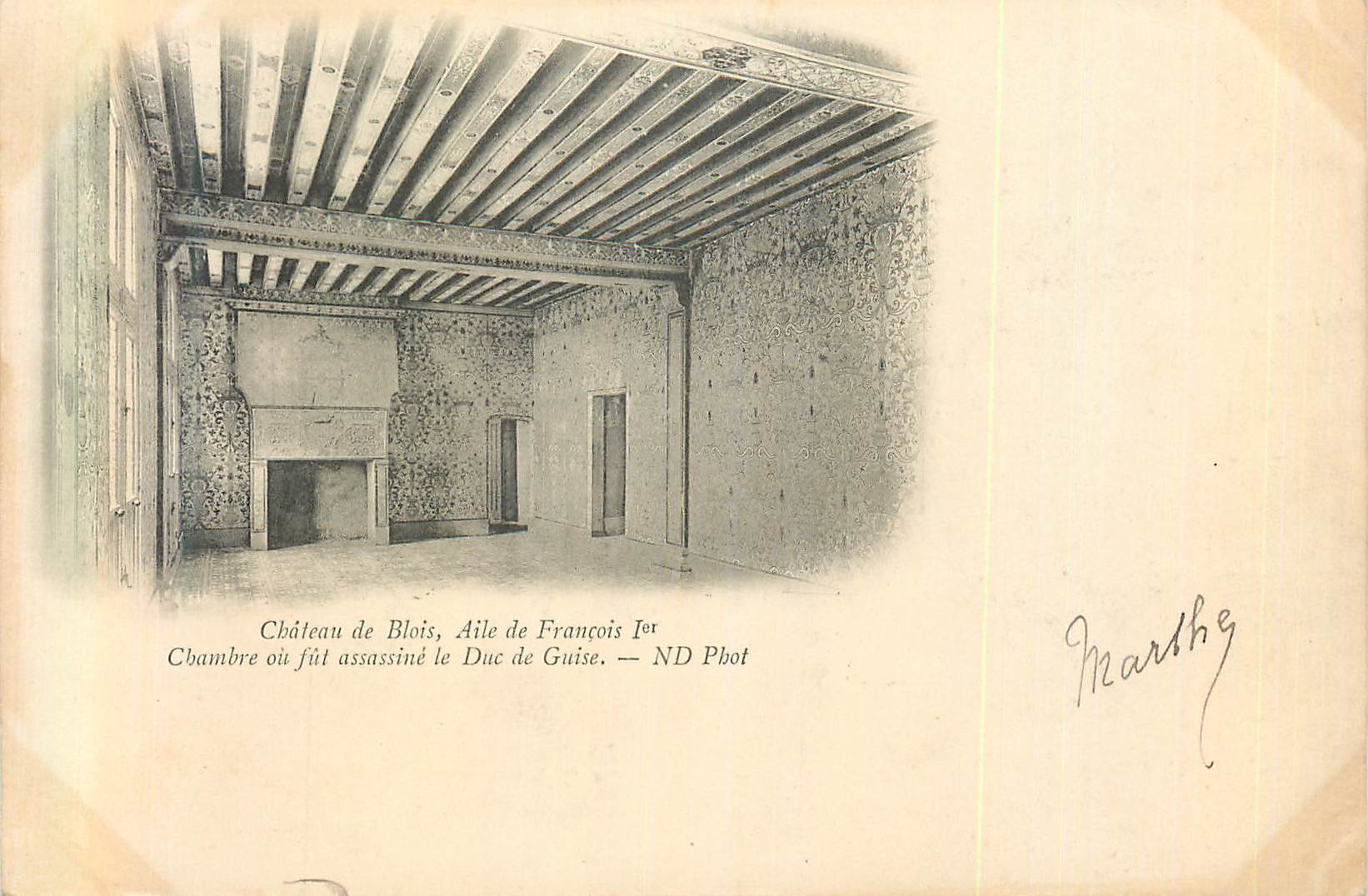 CPA Chateau de Blois Aile de Francois Ier Chambre ou Fut Assassine le Duc de Guise (carte 1900)