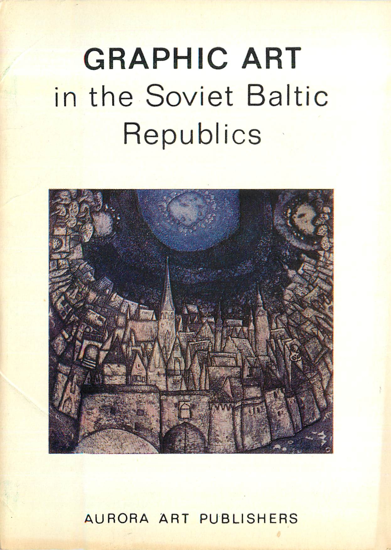 CPM Graphic Art in the Soviet Baltic Pepublics Auropa Art Publishers
