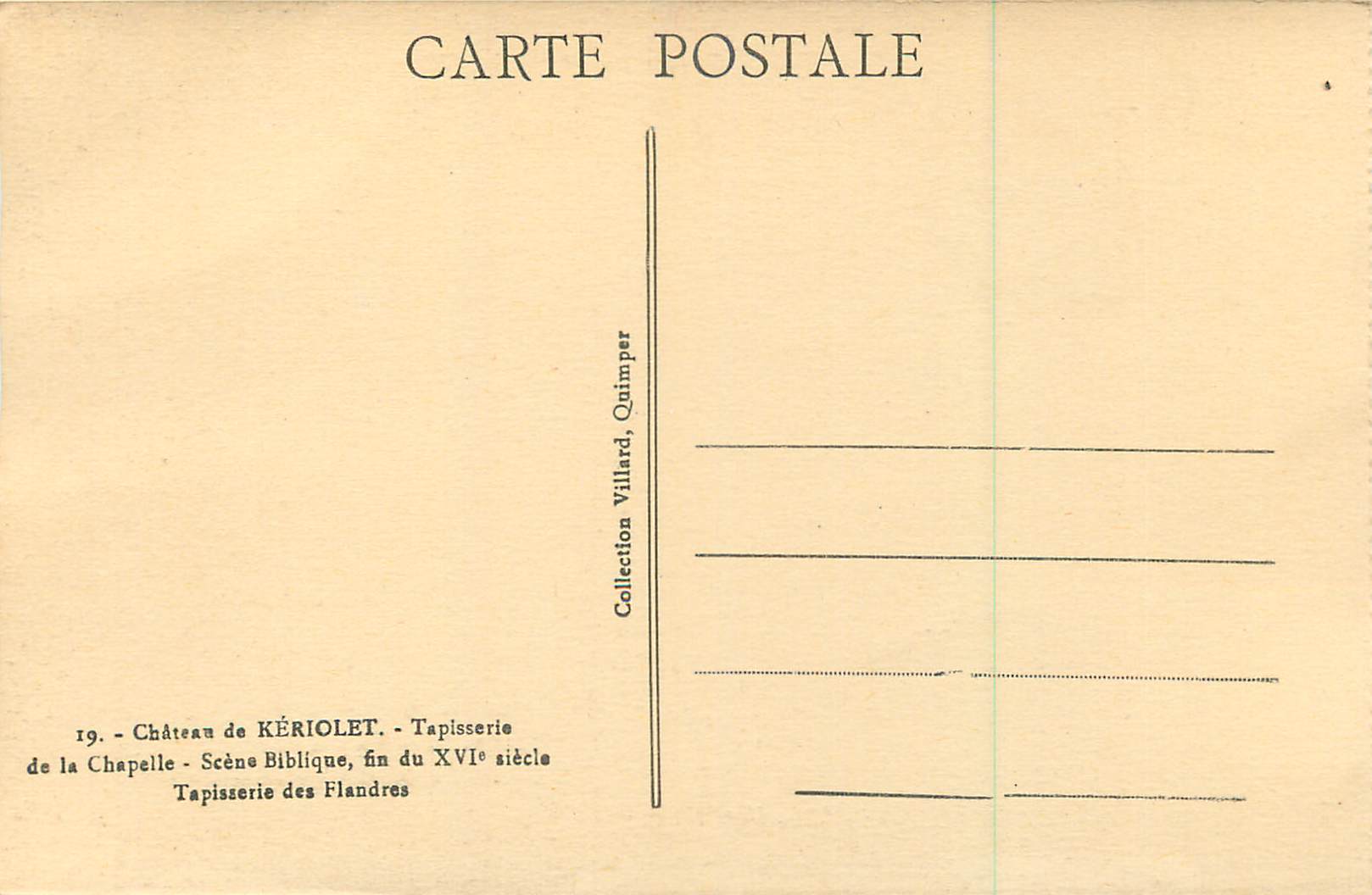 CPA Le Chateau de Keriolet Tapisserie de la Chapelle Scena Biblique Fin du XVIe Siecle Tapisserie des Flandres — Rückseite