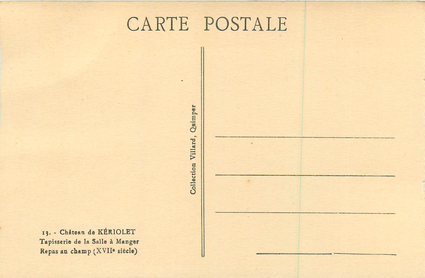 CPA Chateau de Keriolet Tapisserie de la Salle a Manger Repas au Champ (XVIIe Siecle) — Rückseite