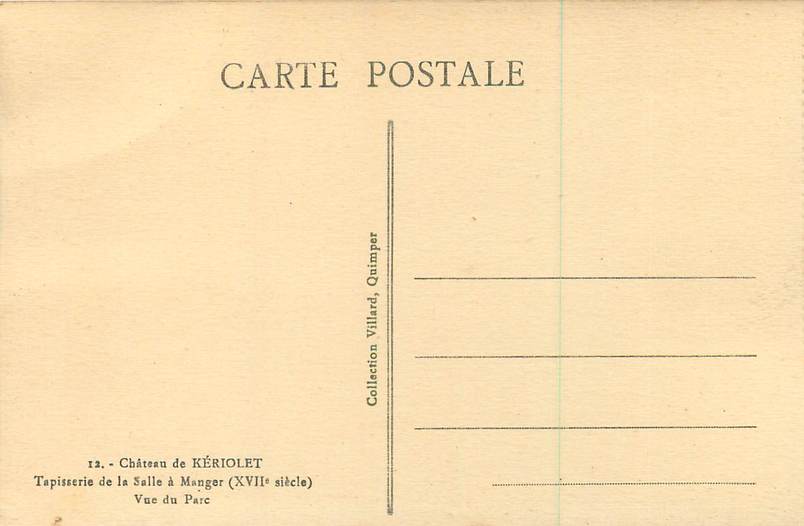 CPA Le Chateau de Keriolet Tapisserie de la Salle a Manger (XVIIe Siecle) Vue du Parc — Rückseite