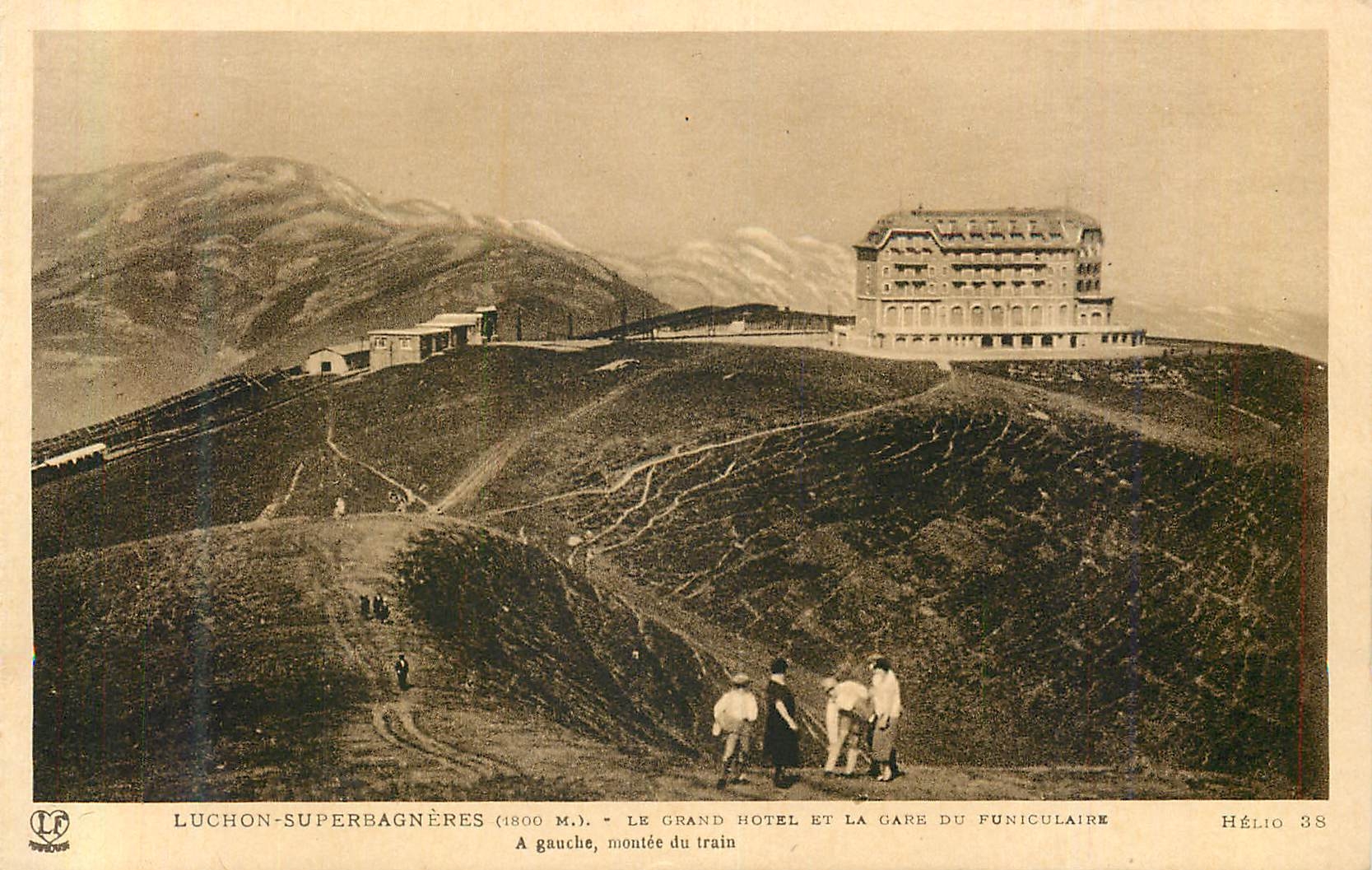 Luchon-Superbagnères (1800 m.) — Le Grand Hotel et la gare du funiculaire — Hélios 38