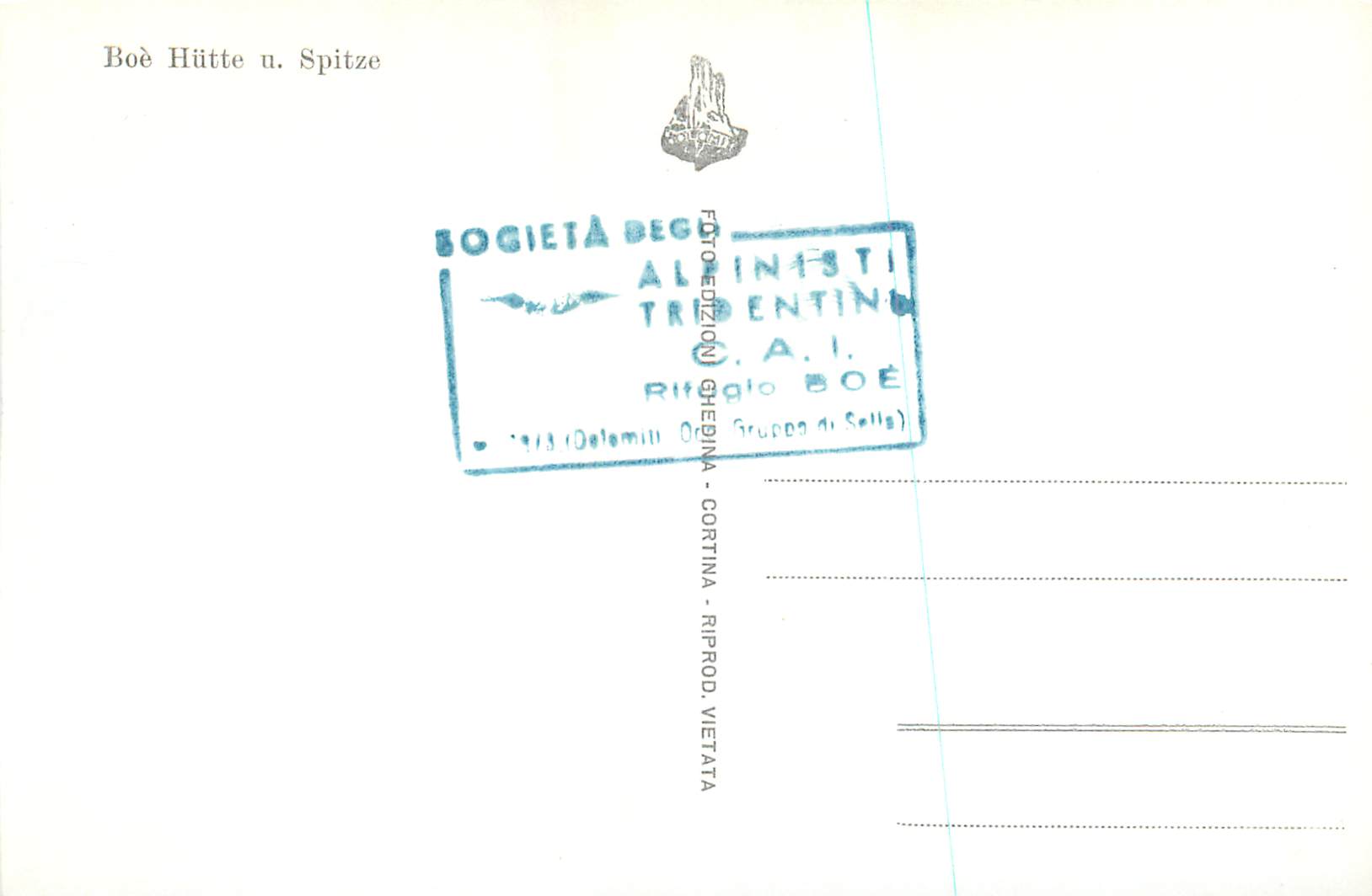CPM Cima Boe (3152) e Rifugio Boe 2873 Boe Hutte U Spitze — Rückseite