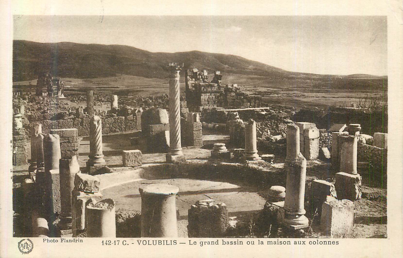 CPA Volubilis Le Grand Bassin ou la Maison aux Colonnes