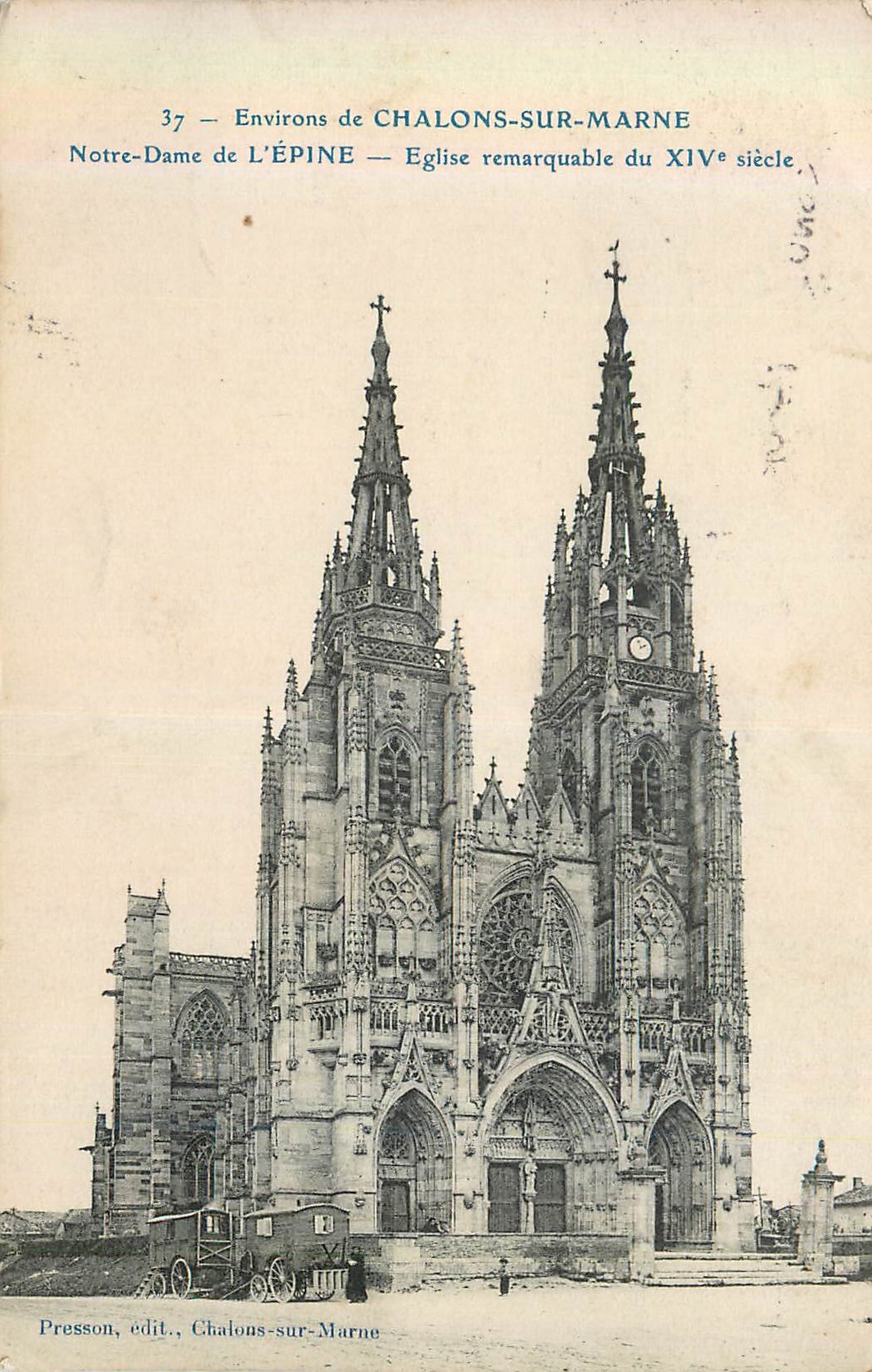 Notre-Dame de L'Épine — bemerkenswertes Kirchengebäude des 14. Jahrhunderts — Pressson, Verlag, Chalons-sur-Marne