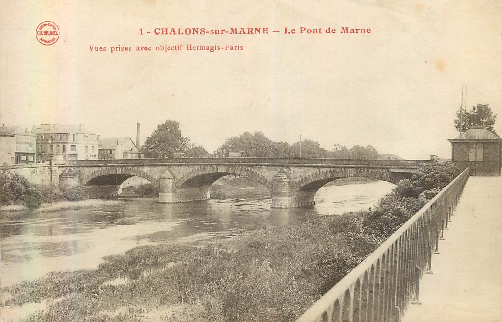 Chalons-sur-Marne — Le Pont de Marne — Chalbrunel