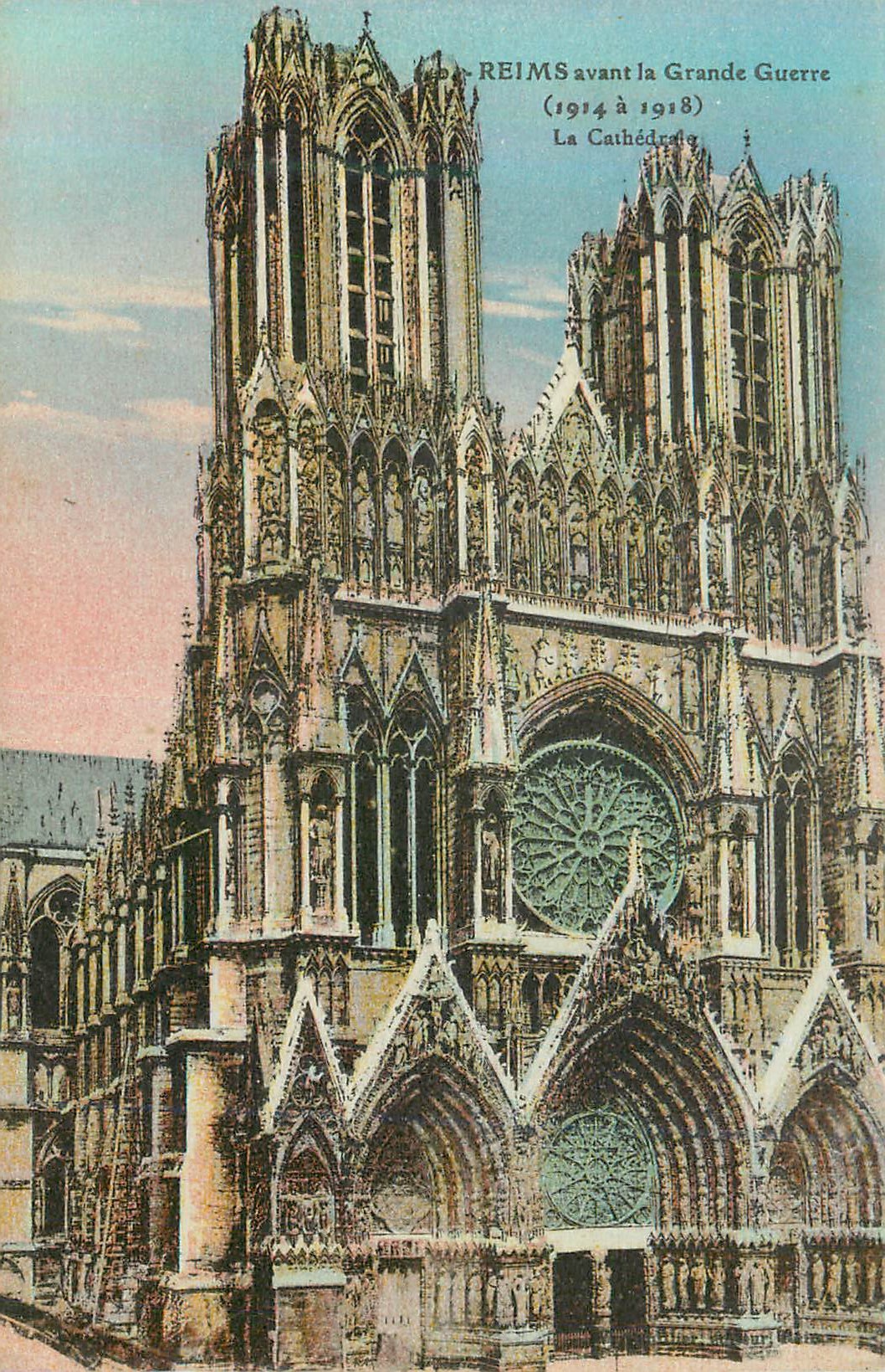 Reims avant la Grande Guerre — La Cathédrale — Éditeur non identifié