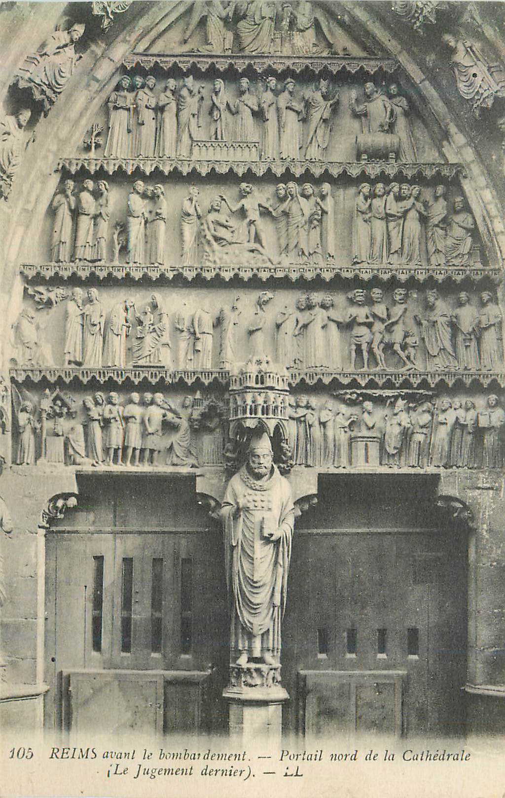 CPA Reims avant le Bombardement Portail Nord de la Cathedrale (Le Jugement Dernier) Militaria