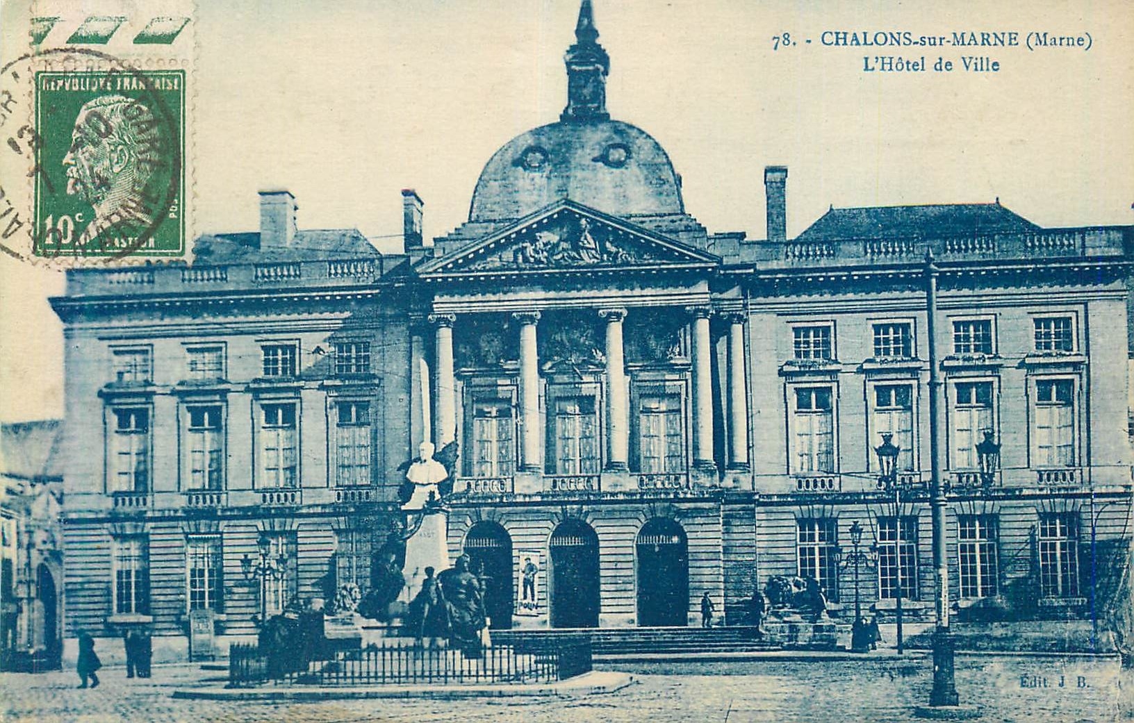 Chalons-sur-Marne — L'Hôtel de Ville — Édit. J. B.