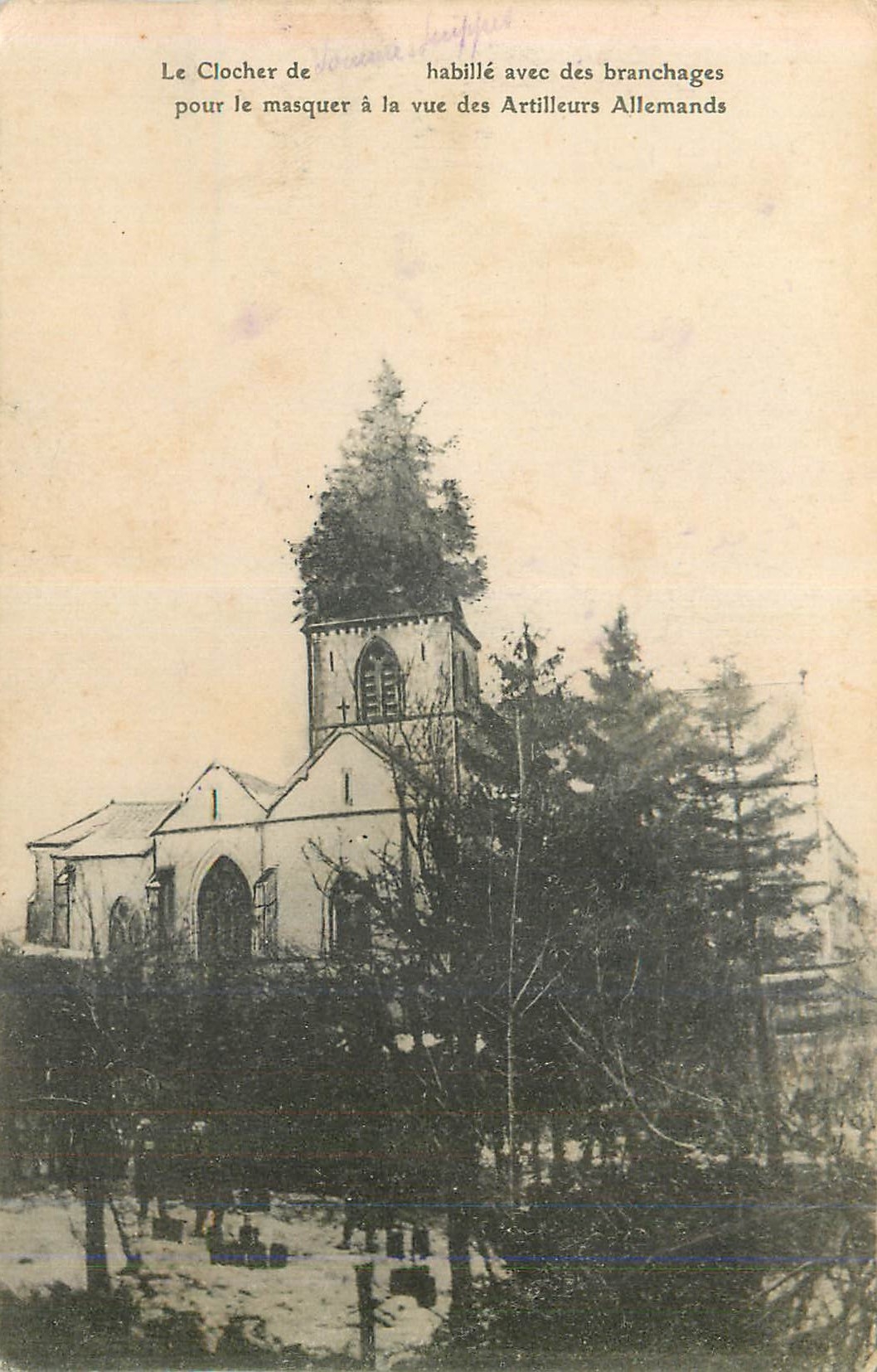 Église de Sommepy — clocher masqué avec des branchages pour les artilleurs allemands — édition anonyme