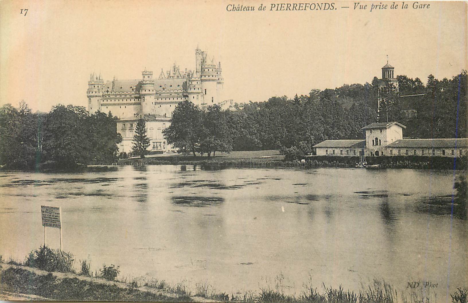 Château de PIERREFONDS — Vue prise de la Gare — ND Phot