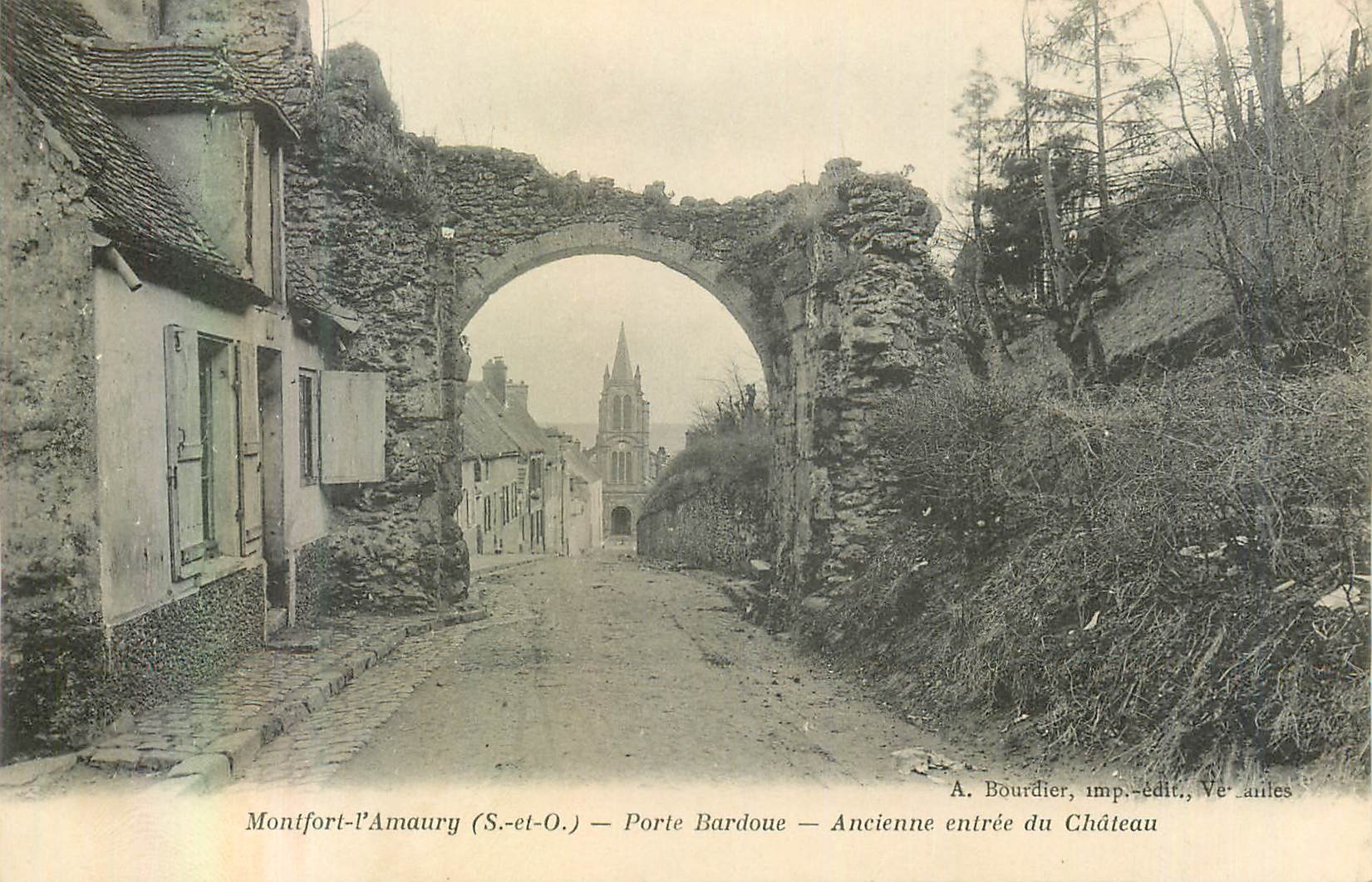 CPA Montfort l'Amaury (S et O) Porte Bardoue Ancienne Entree du Chateau
