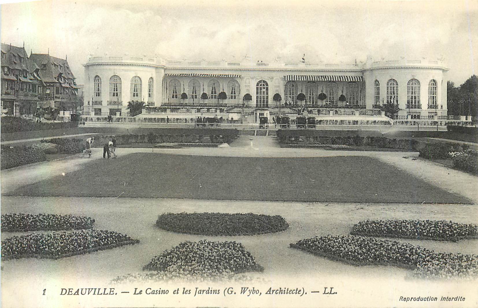 Deauville — Le Casino et les Jardins (G. Wybo, Architecte) — LL.
