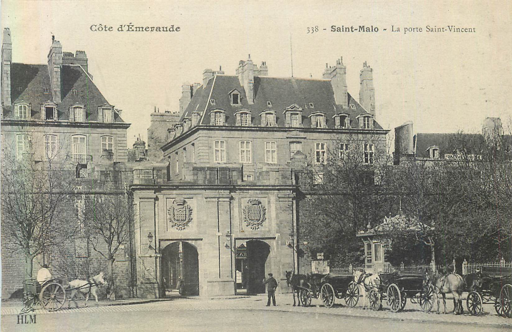 Saint-Malo - La porte Saint-Vincent — Côte d'Émeraude, n°338, éditeur HLM