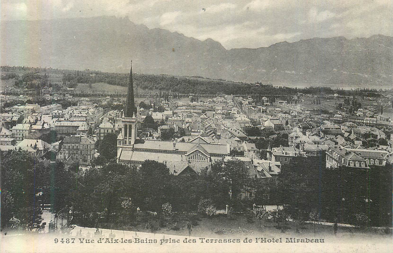 CPA Vue d'Aix les Bains Prise des Terrasses de l'Hotel Mirabeau
