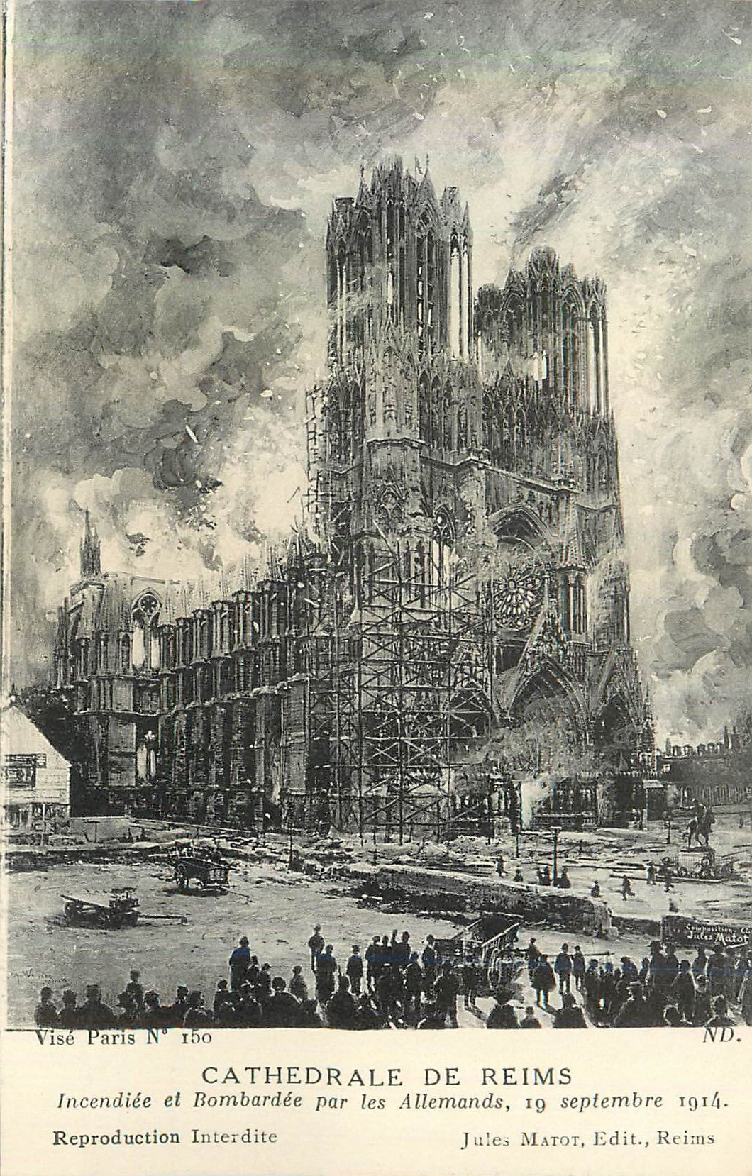 CPA Cathedrale de Reims Incendiee et Bombardee par les Allemands 19 Septembre 1914 Militaria