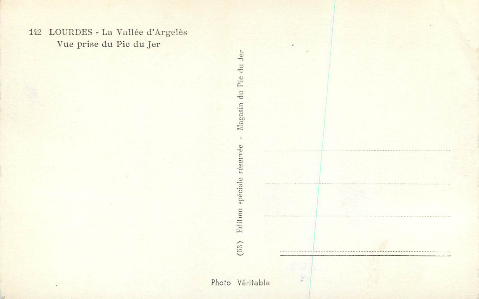 Vue de la Vallée d'Argelès — Le Pie du Jer — Édition spéciale réservée — Achterkant
