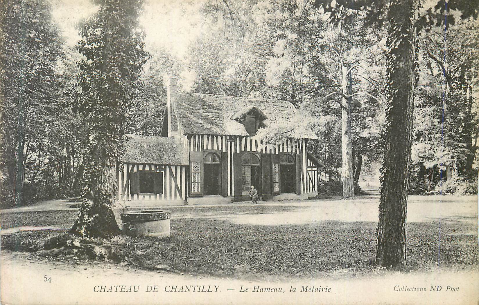 CPA Chateau de Chantilly Le Hameau La Metairie