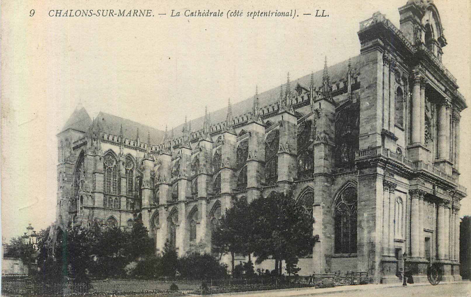 Chalons-sur-Marne — La Cathédrale (côté septentrional) — LL.
